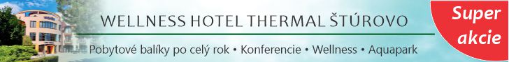 Wellness Hotel Thermal Štúrovo – pobytové balíky, konferencie, wellness a aquapark